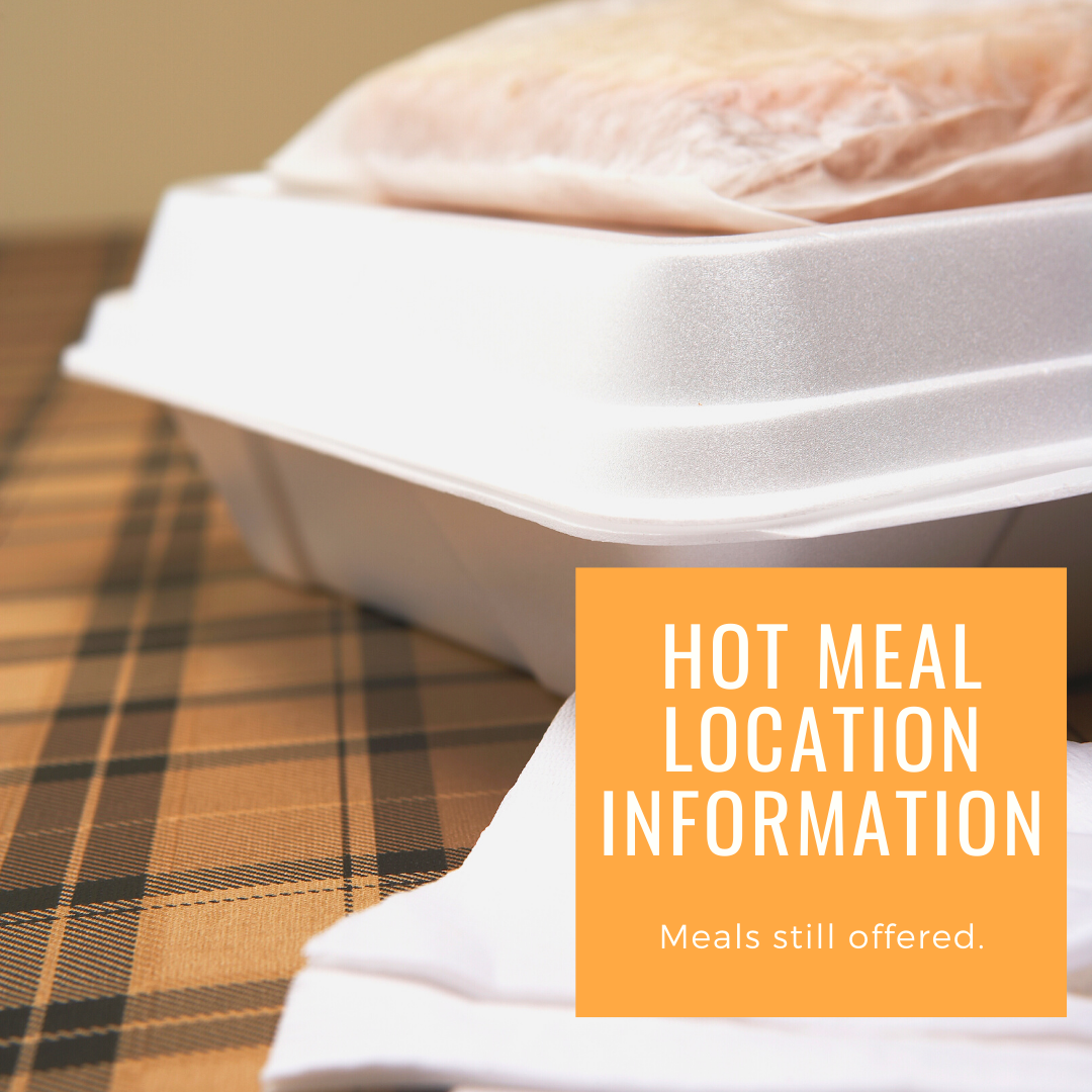 hot meal location information meals still offered
