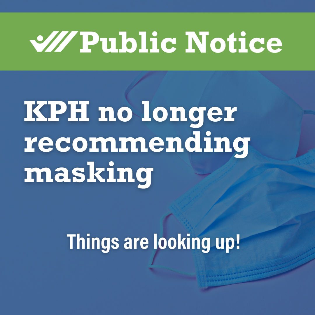 Public notice KPH no longer recommending masking 03022022 Instagram
